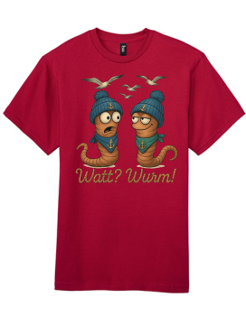 Unisex T-Shirt Nordischer Humor "Watt? Wurm!"